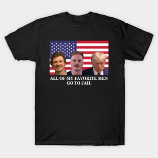 All Of My Favorite Men Go To Jail USA Flag T-Shirt